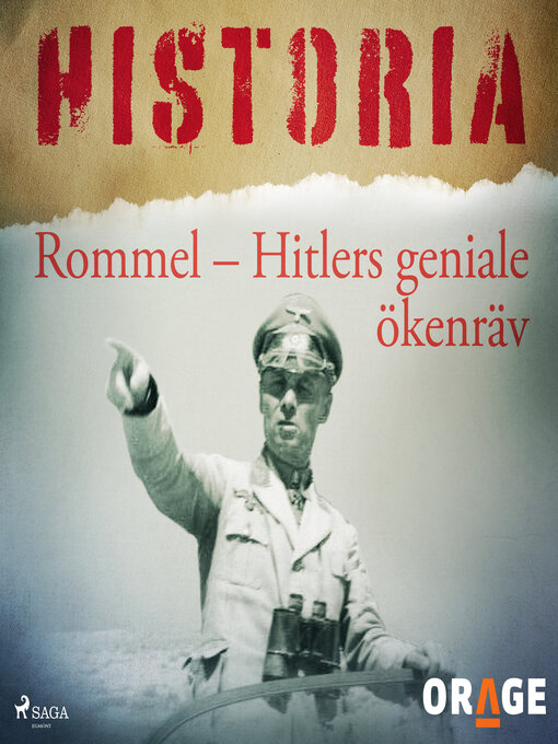 Title details for Rommel – Hitlers geniale ökenräv by Orage - Wait list